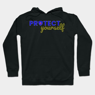 Protect Yourself Hoodie